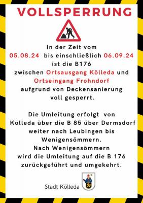 Vollsperrung vom 05.08.-06.09.24 zwischen Ortsausgang Kölleda u. Ortseingang Frohndorf